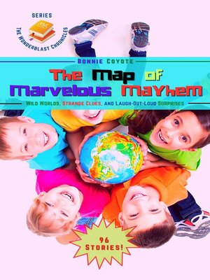 cover image of The Map of Marvelous Mayhem